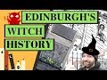 Edinburgh's Witch History