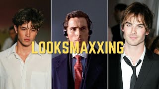 Looksmaxxing 101: Just become a Better Version of You.