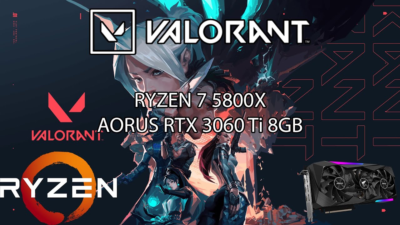 Valorant Ryzen 7 5800x + RTX 3060 Ti FPS Benchmark - YouTube