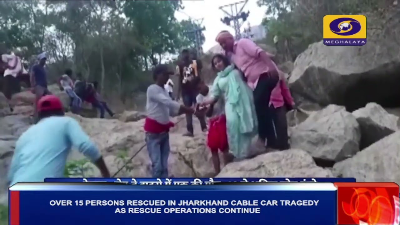 OVER 15 PERSONS RESCUED IN JHARKHAND CABLE CAR TRAGEDY AS RESCUE OPERATIONS CONTINUE