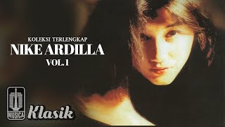 Nike Ardilla - Album Koleksi Terlengkap Nike Ardilla (Vol 1) | Audio HQ