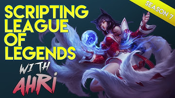 SCRIPTS With Ahri 2017 Season 7 : League of Legends