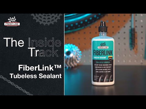 The Inside Track: FiberLink™ Tubeless Sealant