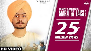 Himmat Sandhu : Marzi De Faisle | Gill Raunta | Dakuaan Da Munda | Latest Punjabi Songs 2018