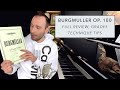 Burgmuller op100  full review difficulty grading  technique tips