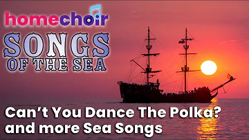 Can't You Dance The Polka? - learn this catchy, fun sea shanty song and sing along with more!