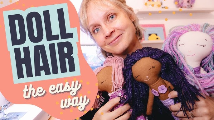 How to Make Yarn Hair for Rag Dolls (It's actually really easy!) 