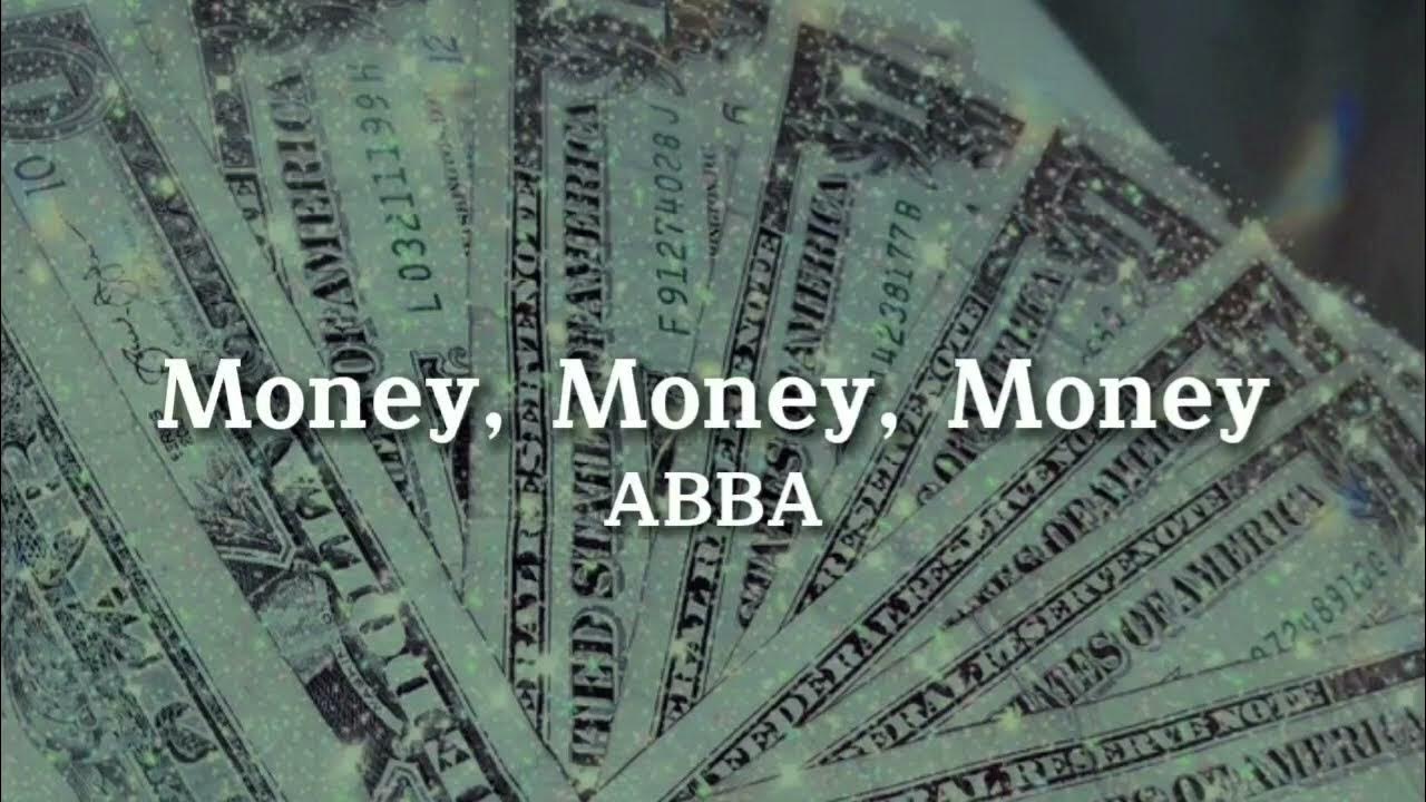 Мани мани мани басс. Мани мани мани. ABBA money money. Песня мани мани мани абба. Roxen money money.