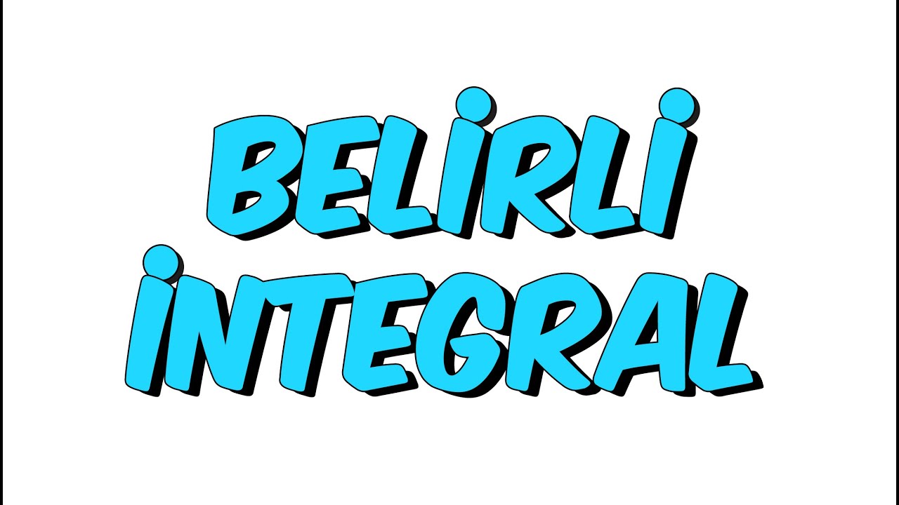 10dk da BELİRLİ İNTEGRAL - Tonguc Akademi