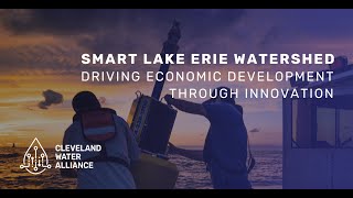 CHICAGO WATER WEEK PANEL- SMART LAKE ERIE WATERSHED - DRIVING ECONOMIC DEVELOPMENT