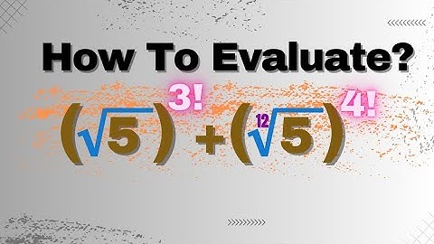 Math Hacks: How to Excel in Radical Factorial Problems | Evaluate (√5)^3! +(√5)^4!