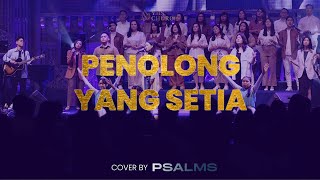 PENOLONG YANG SETIA - MELITHA SIDABUTAR (COVER BY PSALMS)