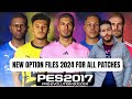 PES 2017 | New Option Files For Update All Winter Transfers 2024 For All Patches