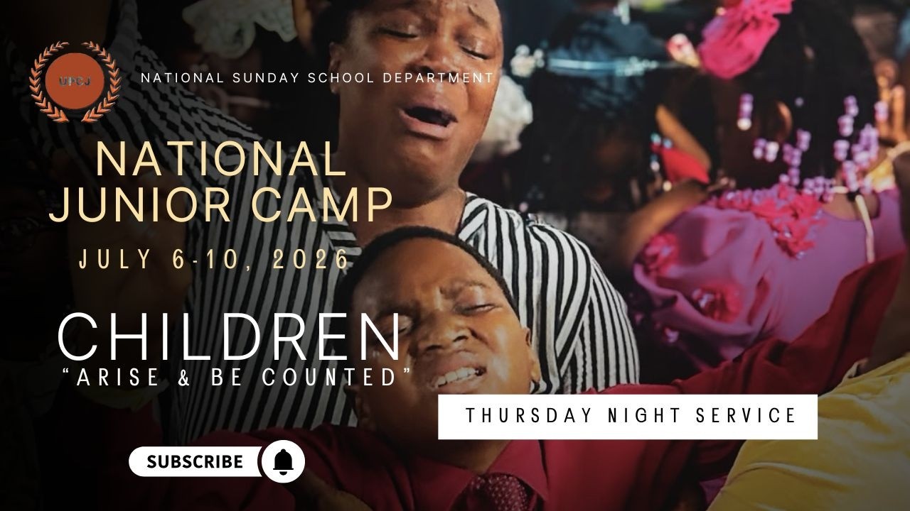 National Junior Camp July 9, 2026 (Day 4) - Thursday Night Service: "CHILDREN, ARISE & BE COUNTED"