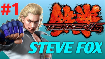 TEKKEN 6 (PPSSPP) | STEVE FOX GAMEPLAY | GHOST BATTLE | PART 1