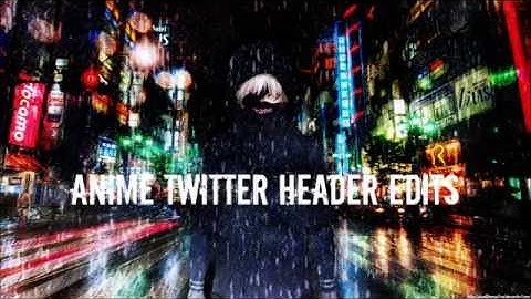 Anime Twitter Header Edits