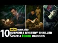 Top 10 South Indian Suspense Thriller Films in Hindi (2025) 🎬