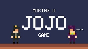 making a JoJo game