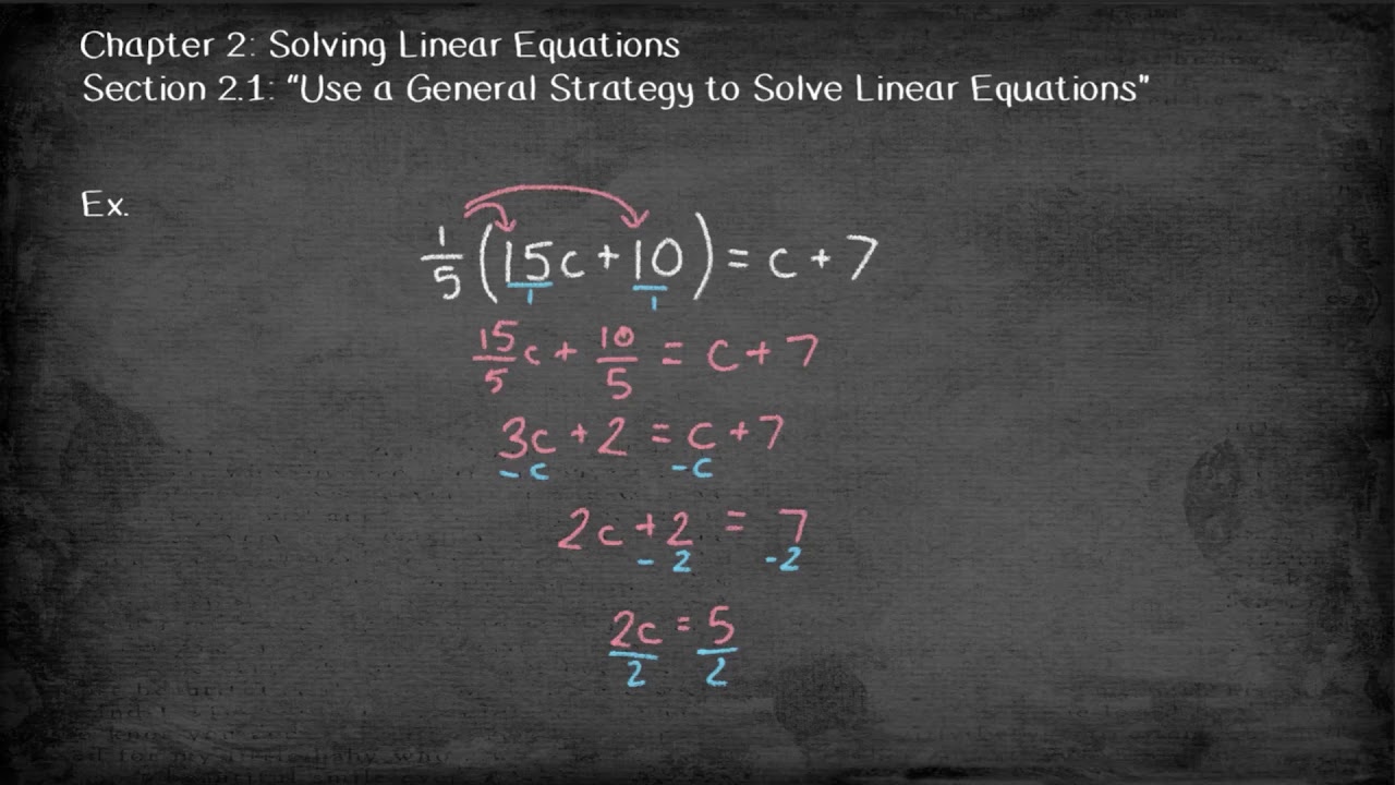 Section 2.1, Video 2: Solving Linear Equations in One Unknown - YouTube