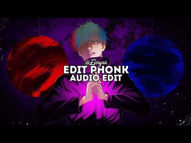 edit phonk - bgnzinho | edit audio class=