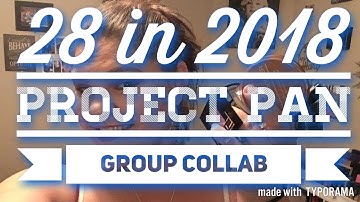 28 in 2018 PROJECT PAN || JANUARY INTRO || GROUP COLLAB ||  ASHLEY DEVINO