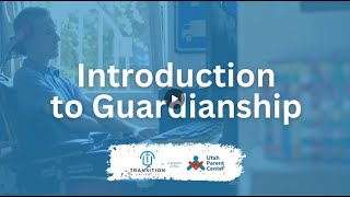 An Introduction to Guardianship by Utah Parent Center 219 views 7 months ago 7 minutes, 45 seconds