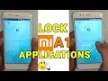 How to Lock | Unlock Applications in Xiaomi MI A1 Using Pattern Lock and...