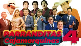 PARRANDITAS CAJAMARQUINAS N°4 Cashuas, Huaynos y Carnavales  2023