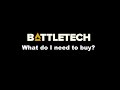 Battletech: A newbie guide on what to buy to get started