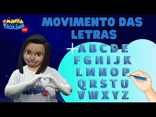 Movimento das letras - Educação Infantil - Videos Educativos - Atividades para Crianças