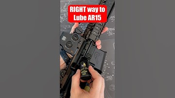 RIGHT way to lube AR15😱 #shorts