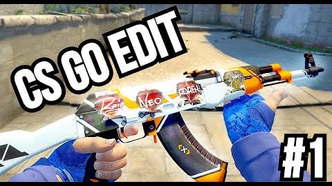 CS GO EDIT #1