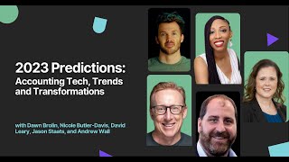 2023 Predictions: Accounting Tech, Trends and Transformations Webinar