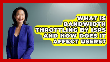 What Is Bandwidth Throttling by ISPs and How Does It Affect Users? | Tech Terms Explained News