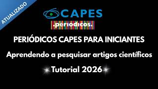 CAPES Periodicals Portal: How to search for articles | Updated step-by-step tutorial 2026