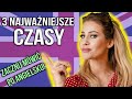 3 najwaniejsze czasy w jzyku angielskim czasy angielskie dla pocztkujcych  aleksandra bacaska