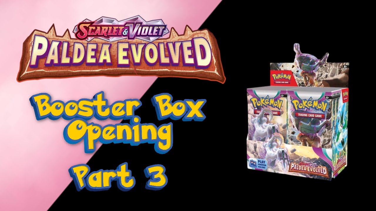 Paldea Evolved Booster Box Opening | Part 3 | Pokemon TCG Scarlet and Violet