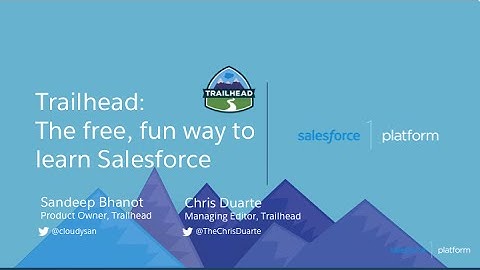 Trailhead: the Free, Fun Way to Learn Salesforce