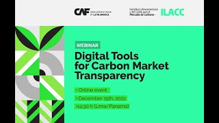 Webinar - "Digital Tools for Carbon Market Transparency".