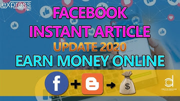 How to Setup Facebook Instant Articles With Blogger | Earn Money Online | Latest Update 2020