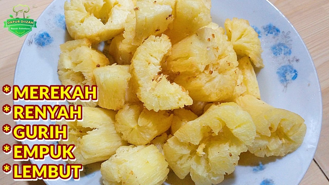 Resep Singkong Goreng Merekah Empuk Dan Lembut Youtube