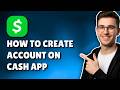 HOW TO CREATE ACCOUNT ON CASH APP (STEP-BY-STEP GUIDE 2026)