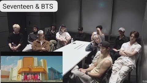 Seventeen Reaction -BTS"(Boy With Luv) ( feat. Halsey)"M/V