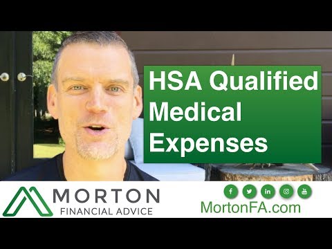 Health Savings Account (HSA): Qualified Medical Expenses