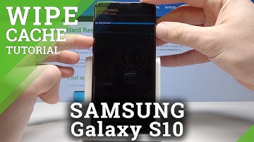 How to Wipe Cache in SAMSUNG Galaxy S10 - Reset Cache Partition