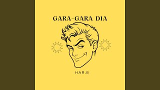 Gara Gara Dia