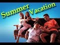 Summer vacation  filmydhiru