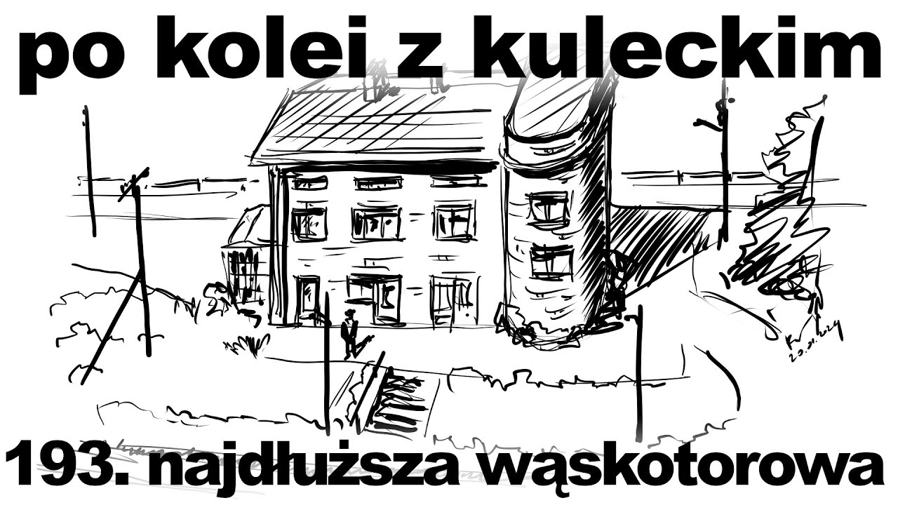 Po kolei z Kuleckim - Odcinek 193 - Najdłuższa wąskotorowa (Sochaczew)