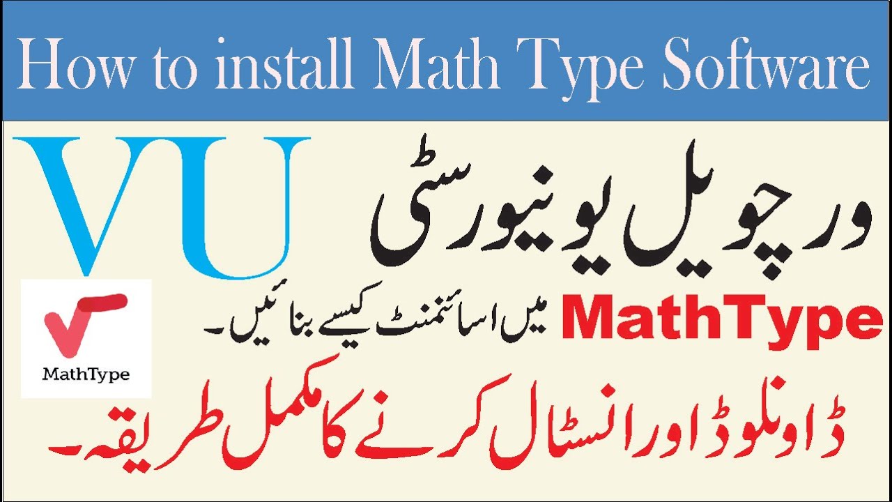 how to install mathtype |VU mathtype assignment |Complete guide - YouTube