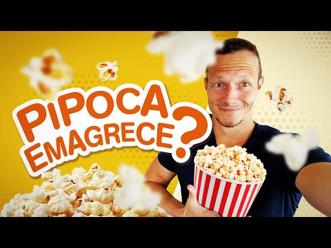 PIPOCA EMAGRECE E PODE NA DIETA? A Verdade Baseada em Ciência | Benefícios e Malefícios da Pipoca